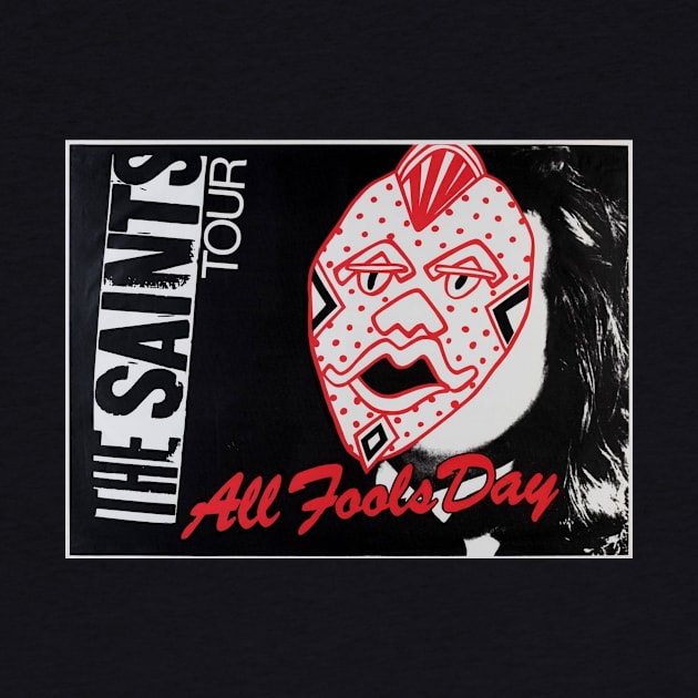 The Saints All Fools Day Tour 1986 by Timeless Chaos